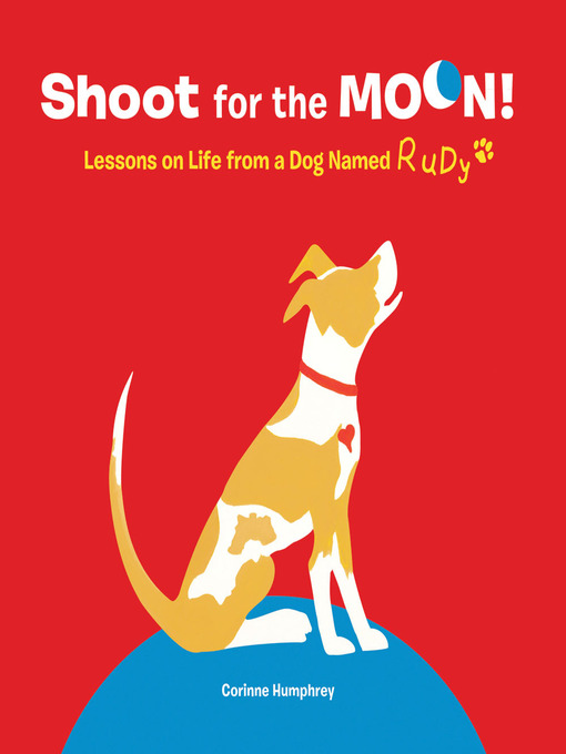 Title details for Shoot for the Moon by Corinne Humphrey - Available